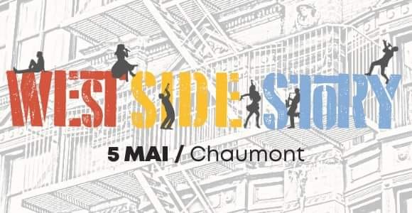 West Side Story à Chaumont West Side Story à Chaumont